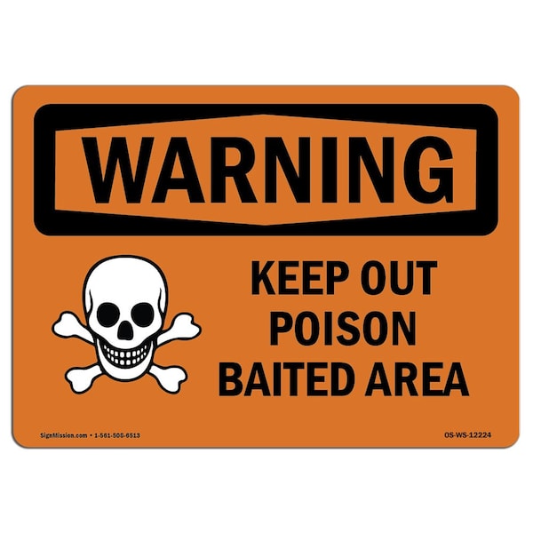 Safety Sign, OSHA WARNING, 3.5" Height, 5" Width, Keep Out Poison Baited Area, Landscape, 10PK
